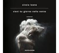 Vieni Tu Giorno Nella Notte (audiolibro)