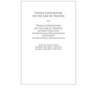 Vienna Convention on the Law of Treaties: S.T.S. No. 1969/MULT/TREATIES
