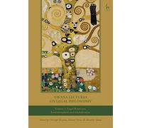 Vienna Lectures on Legal Philosophy, Volume 1: Legal Positivism, Institutionalism and Globalisation