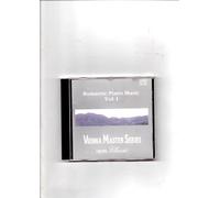 Vienna Master Series: Romantic Piano Music Vol. 1