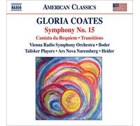 Vienna Radio Symphony Orchestra - Gloria Coates: Symphony No. 15 / Cantata Da Requiem / Transitions