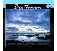 Vienna Radio Symphony Orchestra & Milan Horvat - Beethoven: The Creatures of Prometheus, OP. 43 [Import]