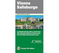 Vienna Salisburgo (Guide verdi d'Europa e del mondo)