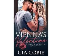 Vienna's Valentine: A Holiday Romantic Suspense (Green Mountain Holidays)