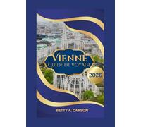 Vienne Guide de voyage 2026
