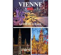 VIENNE NOËL GUIDE DE VOYAGE