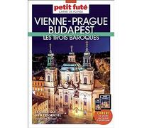 Vienne, Prague, Budapest: Les trois baroques