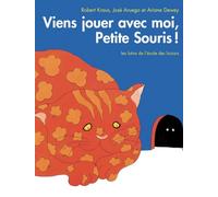 Viens jouer avec moi, petite souris !