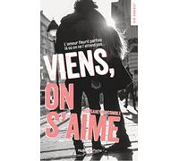 Viens, on s'aime