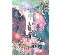 Vient - Hi, I'm a Witch, and My Crush Wants Me to Make a Love Potion, Vol. 1: Volume 1 (IM A WITCH MY CRUSH WANTS LOVE POTION GN)