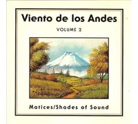 VIENTO DE LOS ANDES - Matice/ Shades of Sound, Vol. 2 (US Import)