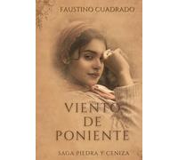 VIENTO DE PONIENTE (Trilogía PIEDRA Y CENIZA)