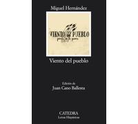 Viento del pueblo: poesía en la guerra: 308 (Letras Hispánicas)