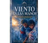 Viento en las manos: Romance gay de montaña y supervivencia extrema en Picos de Europa (Cumbres de cristal)
