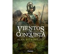 Vientos de conquista (Histórica)