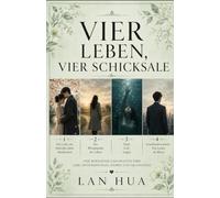 Vier Leben, Vier Schicksale: Eine Liebe, die fünfzehn Jahre überdauerte - Ein Wendepunkt im Leben - Nach Luft ringen - Geschlechtswechsel: Ein Leben als Mann