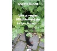 Vier Schwarze Pfötchen Und Ein Langer Schwanz (ebook)