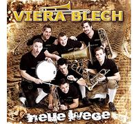 Viera Blech - Neue Wege; incl. Song for the alps; Euphoria; Tranquillo; Huuu Polka; Spanish Bulls; In the mood; Misch Masch; One with everything; Something happened on the way to heaven; Blasmusik aus Tirol; Instrumental