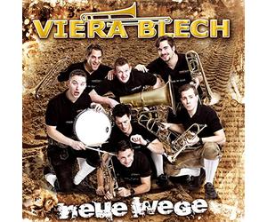 Viera Blech - Neue Wege; incl. Song for the alps; Euphoria; Tranquillo; Huuu Polka; Spanish Bulls; In the mood; Misch Masch; One with everything; Something happened on the way to heaven; Blasmusik aus Tirol; Instrumental