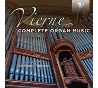 Vierne: Complete Organ Music