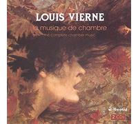 Vierne, Louis - La Musique De Chambre