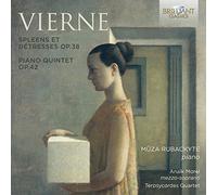 Muza Rubackyte - VIERNE: Spleen Et Detresse Op.38, Piano Quintet Op.42