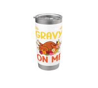 Vierte un poco de salsa en mí Feliz día de pavo cena de Acción de Gracias Vaso térmico de acero inoxidable de doble pared
