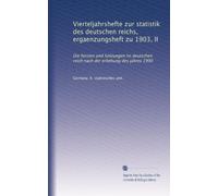 Vierteljahrshefte zur statistik des deutschen reichs, ergaenzungsheft zu 1903, II: Die forsten und holzungen im deutschen reich nach der erhebung des jahres 1900
