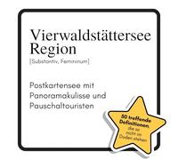 Vierwaldstättersee Region: Postkartensee mit Panoramakulisse und Pauschaltouristen. Das lustige Geschenkbuch für Mann, Frau, Kollege, Freund zu Geburtstag, Weihnachten