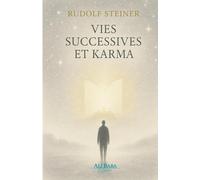 VIES SUCCESSIVES ET KARMA