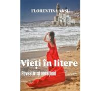 VieȚi În Litere: Povești și povestiri