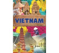 Vietnam Blank Travel Journal: Lightweight 5x8 Paperback Notebook with 100 unlined cream pages - Ideal Gift for Travelers, Writers & Adventurers