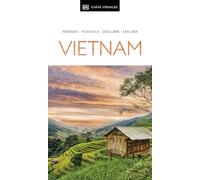 Vietnam (Guías Visuales): Inspirate, planifica, descubre, explora (Guías de viaje)