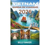 Vietnam Guida di viaggio 2026