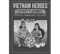 Vietnam Heroes Puzzle Book: Discover 4,000 years of epic history! The legends of Vietnam's greatest heroes are told interactively-keeping kids engaged ... creative drawing, and imaginative play
