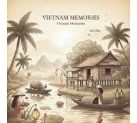 Vietnam Memories: A Nostalgic Art Journey Through Vietnam (1980s-1990s)