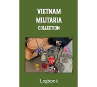 Vietnam Militaria Collection Logbook