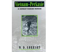 Vietnam-Perkasie: A Combat Marine Memoir