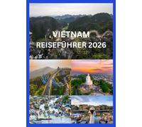 VIETNAM REISEFÜHRER 2026