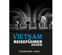 Vietnam Reiseführer 2026