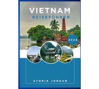Vietnam Reiseführer 2026