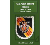 Vietnam Studies: U.S. Army Special Forces 1961-1971