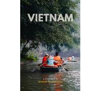 Vietnam Through the Lens: Streets and Stories