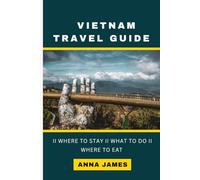 Vietnam Travel Guide