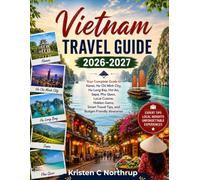 Vietnam Travel Guide 2026-2027