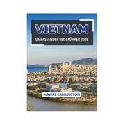 VIETNAM UMFASSENDER REISEFÜHRER 2026