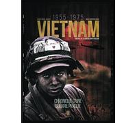 Vietnam: Une guerre perdue