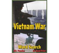Vietnam War Word Search: Word Searches with Easy to Read Print about the Vietnam War, Military Terms, Weapons, and More | 6x9 inches, 110 pages | 50+ Puzzles … Gift for Vacations, Holidays,