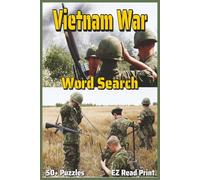 Vietnam War Word Search: Word Searches with Easy to Read Print about the Vietnam War, Military Terms, Weapons, and More | 6x9 inches, 110 pages | 50+ Puzzles … Gift for Vacations, Holidays,