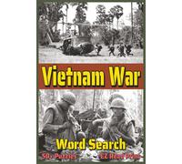 Vietnam War Word Search: Word Searches with Easy to Read Print about the Vietnam War, Military Terms, Weapons, and More | 6x9 inches, 110 pages | 50+ Puzzles … Gift for Vacations, Holidays,